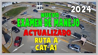 Examen de Manejo Ruta A Touring CAT A1  Nuevo 2024 ✅🚗 [upl. by Starinsky821]