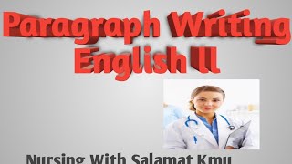 paragraph writing English lecture For nursing students Kmu in simple pashto [upl. by Repsihw]