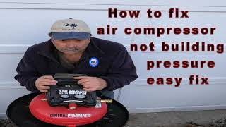 How to repair fix air compressor not building pressure easy fix [upl. by Crist]