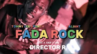 1Prime Valiant X Tommy Lee Sparta  Fada Rock Official Music Video [upl. by Timrek]