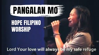 PANGALAN MO  Hope Filipino Worship LIVE [upl. by Pinto]