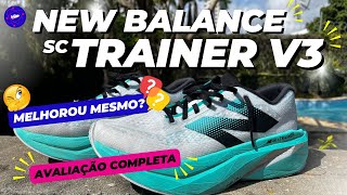 New Balance SC TRAINER V3 Review Avaliação Completo [upl. by Aihsei]