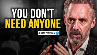 You Dont Need Anyone  Jordan Peterson On Selfworth And Respect [upl. by Charmain]