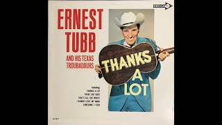 Ernest Tubb quotThanks a Lotquot complete mono Lp vinyl [upl. by Boleslaw]