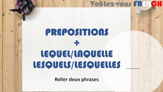 Voulezvous FRENCH  Grammaire 9  PREPOSITION  LEQUELLAQUELLELESQUELSLESQUELLES [upl. by Ylyl318]