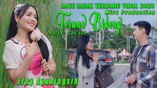 LAGU SASAK TERBARU 2023 TERUNE BIDENG miruproductionisthebest9264 ERNISASAK [upl. by Hsakaa]