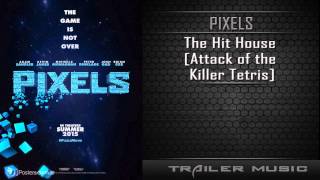 Pixels TV Spot See the World Event This Friday Song  The Hit House  Attack of the Killer Tetris [upl. by Yrelav]