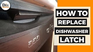 How to Replace Dishwasher Door Handle  Dishwasher Latch Replacement [upl. by Yelrehs]