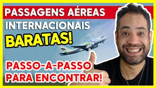 PASSAGENS AÉREAS BARATAS INTERNACIONAIS 2023  GUIA ÉPICO PASSO A PASSO COMPLETO ATUALIZADO [upl. by Akibma976]