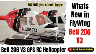 FlyWing Bell 206 V3 GPS RC Helicopter  Why Should You Get One [upl. by Ahseyd757]