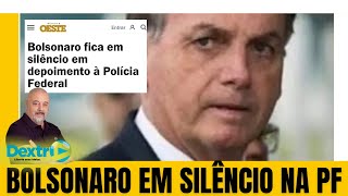 BOLSONARO EM SILÊNCIO NA PF [upl. by Medor]