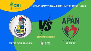 CAMPEONATO BRASILEIRO INTERCLUBES  VÔLEI MASC SUB 19  CIRCULO MILITARPR X APANSC [upl. by Uhthna]