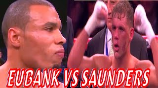 EUBANK VS SAUNDERS Full Highlights [upl. by Saduj656]