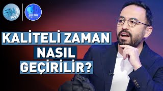 Zamanı Kaliteli Kullanmanın Formülü DrOzgurBolatileAnneBaba [upl. by Nadnarb]