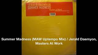 Summer Madness MAW Uptempo Mix  Jerald Daemyon Masters At Work [upl. by Kruse]