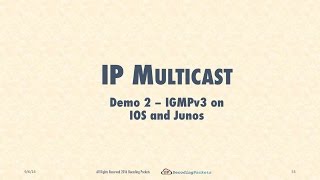 Demo 2  IGMPv3 on IOS and Junos Routers [upl. by Manon]