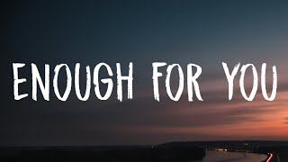 Olivia Rodrigo  enough for you Lyrics [upl. by Scully371]