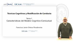 Tema 1 Características de Modelo CognitivoConductual  Fco J Orteso [upl. by Decima]