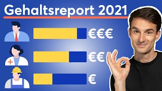 Gehaltsreport 2021 Die bestbezahlten Berufe und Branchen in Deutschland  Gehaltsstudie [upl. by Ylsew285]