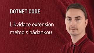 Likvidace extension metod s hádankou [upl. by Anicnarf]