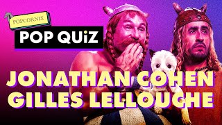 Jonathan Cohen amp Gilles Lellouche  Linterview Pop Quiz 🍿 [upl. by Galasyn879]