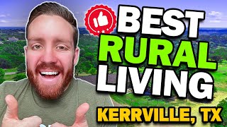 🏘️Exploring Kerrville TX The TOP 8 RURAL Subdivisions [upl. by Tratner]