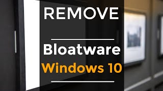 removing bloatware from windows 10 [upl. by Mellitz640]