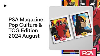 August 2024 Preview PSA Magazine • Pop Culture amp TCG Edition [upl. by Lewak]