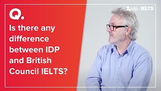 Is there a difference between IDP and British Council IELTS [upl. by Shelley945]