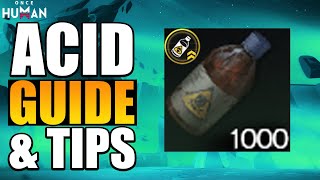 Acid Farming Guide  Once Human Tips amp Tricks [upl. by Fishman]