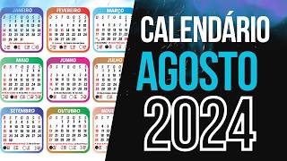 ➥ CALENDÁRIO AGOSTO 2024  DATA MÊS DE AGOSTO 2024 [upl. by Semadar]