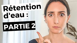 Comment éliminer la rétention deau  10 astuces de diététicienne [upl. by Magdalena]