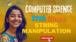 11th class computer science chapter String Manipulation computerscience strings 11thcspython [upl. by Aileve714]