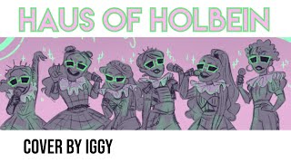 Haus Of Holbein Six The Musical Cover By Iggy [upl. by Tudor780]