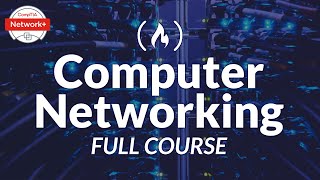 Computer Networking Course  Network Engineering CompTIA Network Exam Prep [upl. by Anais]