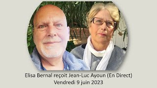 ELISA BERNAL REÇOIT JEANLUC AYOUN EN DIRECT  Vendredi 9 juin 2023 [upl. by Mimi]