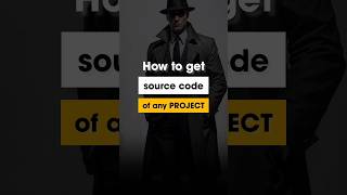 How to get the source code of any project shorts projects WaitFORit [upl. by Weatherby]