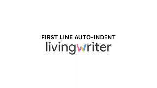 First Line Auto Indent on LivingWriter [upl. by Bronson]