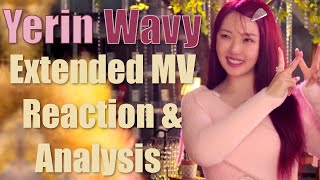 Yerin 예린  Wavy  Extended MV Reaction amp Analysis [upl. by Ahsila573]