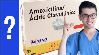 AMOXICILINA CON ÁCIDO CLAVULÁNICO Para que Sirve Antibióticos Como se toma 💊 [upl. by Nidia695]