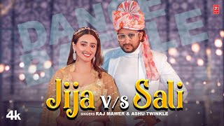 Jija VS Sali  Raj Mawar Ashu Twinkle  Manjeet Panchal  Shweta Mahara  New Haryanvi Video Song [upl. by Ioj]