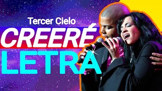 CREERÉ Tercer Cielo LETRA  Mati Rimer Music [upl. by Ariec]