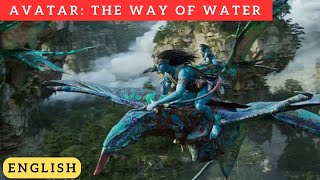 Avatar The Way of Water Full Movie 4K ENGLISH  Explanation  RECAP  MOVIE REVIEW [upl. by Nolad]