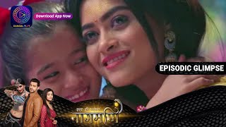 Ishq Ki Dastaan Naagmani  Episode 228 Part 2  4th March  Episodic Glimpse  Dangal TV [upl. by Llebpmac]