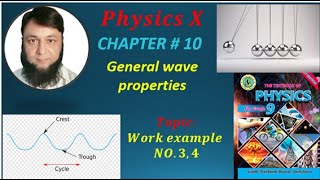 WORK EXAMPLE NO 3 4 CHAPTER NO10 ENERAL WAVE PROPERTIES PHYSICS CLASS X [upl. by Cesya]