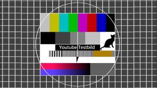 Das Youtube Testbild [upl. by Uno132]