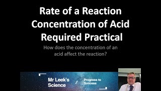 05 Rates of Reaction Required Practical concentration of acid AQA GCSE Chemistry [upl. by Eenad]