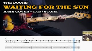 The Doors  Waiting For The Sun  BASS COVER  TRANSCRIPT [upl. by Ibib]