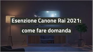 Esenzione Canone Rai 2021 chi non deve pagarlo e come fare domanda [upl. by Sidky434]