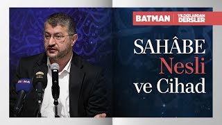 Sahâbe Nesli ve Cihad  Muhammed Emin Yıldırım Batman [upl. by Leavitt]